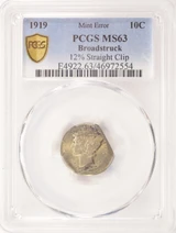 1919 10c Mercury Dime Broadstruck & 12% Straight Clip PCGS MS63
