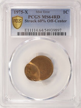 1975-x 1c Lincoln Cent Struck 60% Off-Center PCGS MS64 Red