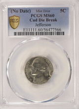 PCGS ND 5c Jefferson Nickel Cud Major Die Break MS60