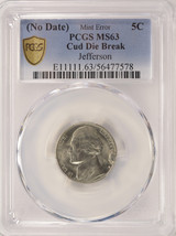 ND 5c Jefferson Nickel Cud Major Die Break PCGS MS63