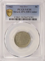 1902 5c Liberty Nickel Struck 15% Off-Center PCGS VF30