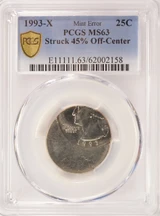 1993-x 25c Washington Quarter Struck 45% Off-Center PCGS MS63