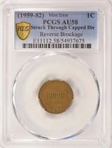 1c Lincoln Cent Brockage Die Cap Strike PCGS AU58