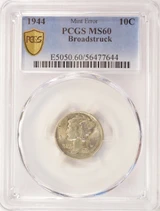 1944 10c Mercury Dime Broadstruck PCGS MS60