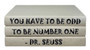 3 Vol. "You have to be odd..." Quote / Off-White Covers / 9.5" Wide / Approx. 3.75" Tall
