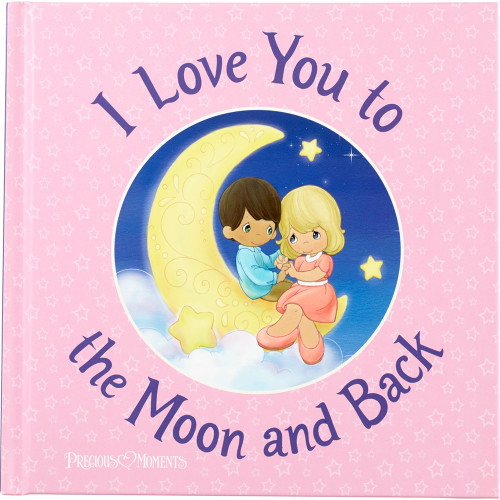 I Love You To The Moon And Back Hardcover Children S Book