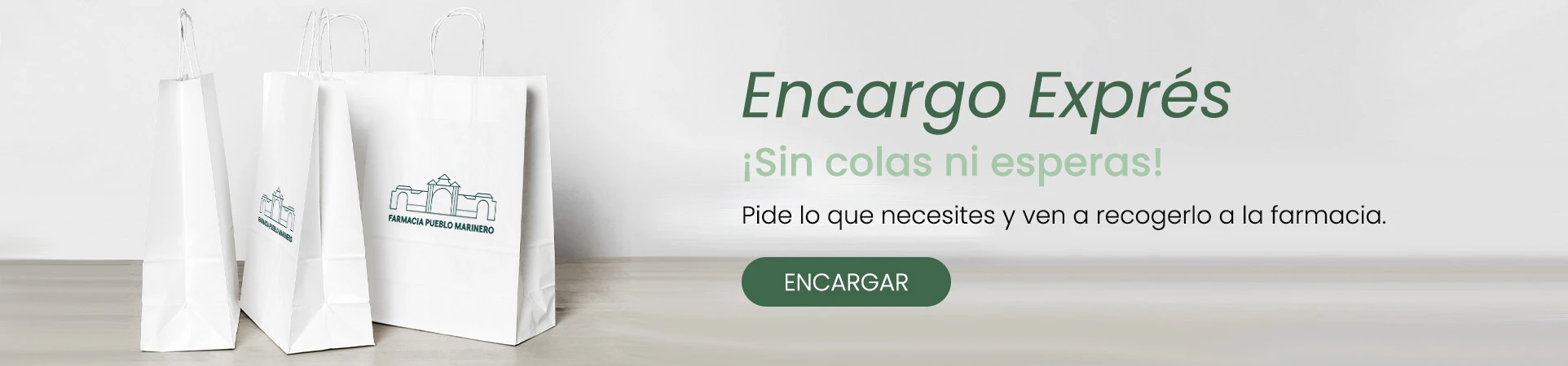 Encargo exprés en Farmacia Pueblo Marinero