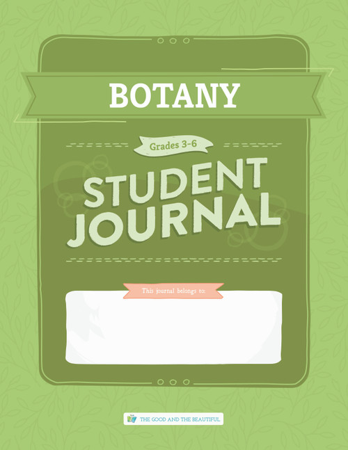 Botany: Student Journal Grades 3-6: One Per Student