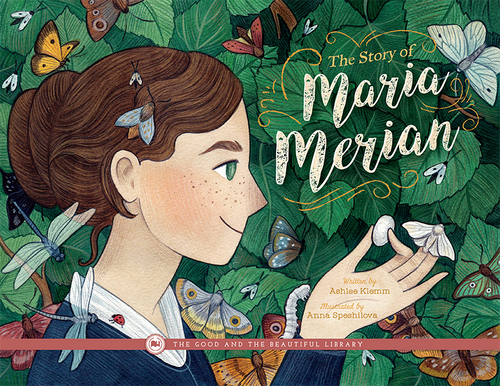 The Story of Maria Merian: by Ashlee Klemm