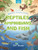 Reptiles, Amphibians, and Fish: Science Activity Book for Littles