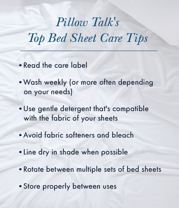Pillow Talk Top Bed Sheet Care Tips