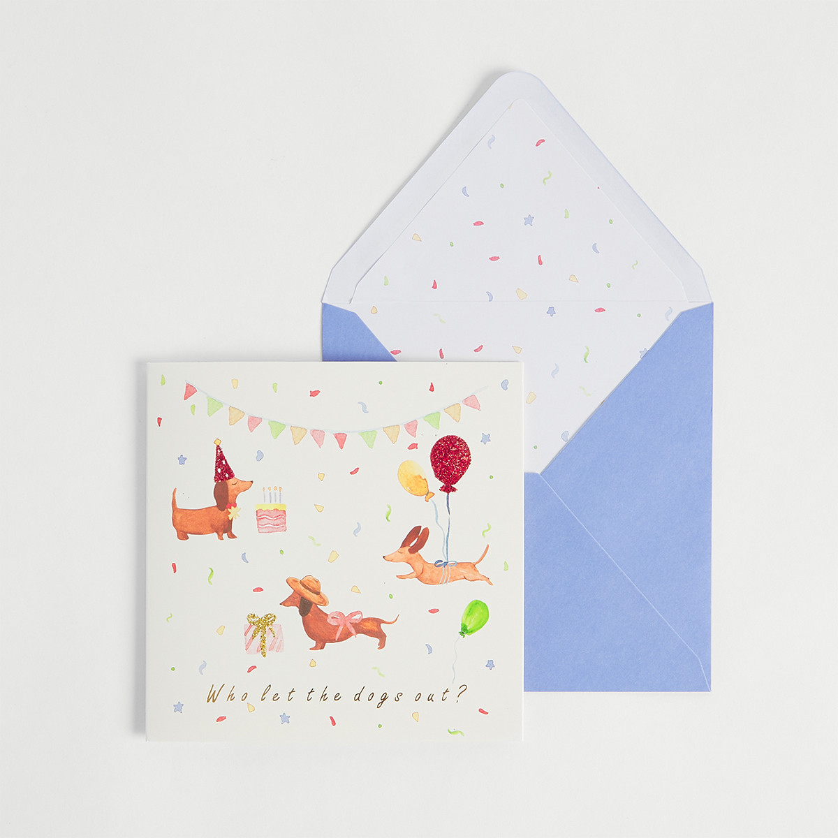 Who Let The Dogs Out Greeting Card