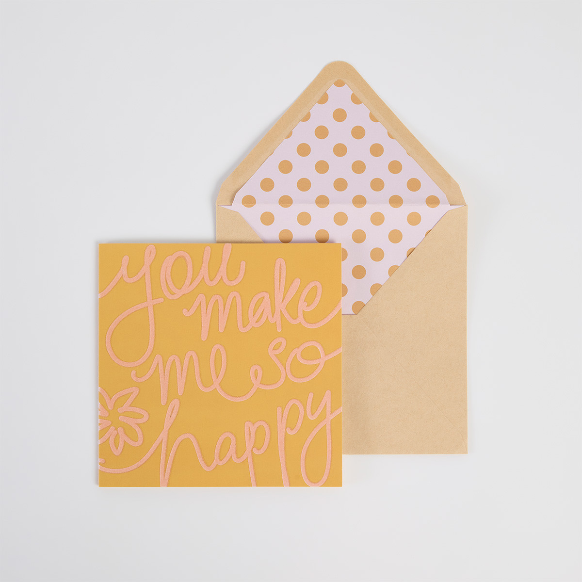You Make Me So Happy Greeting Card