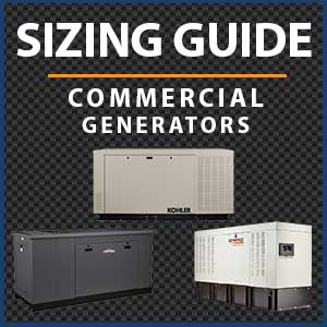 Sizing Guide for Commercial Generators