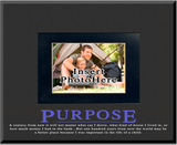 "Purpose" Picture Frame