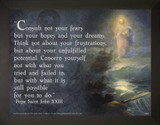 Pope Saint John XXIII Consult Not Your Fears Poster