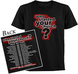 Who Started Your Church T-Shirt