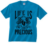 Life is Precious T-Shirt