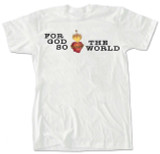 For God So Loved The World T-Shirt