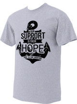 "Our Support is their Hope" T-shirt