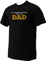 My Favorite People Call Me Dad T-Shirt