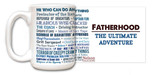 Fatherhood: The Ultimate Adventure Quote Mug