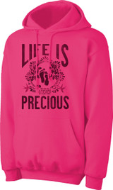 Life is Precious Hoodie