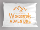 Wonderful Adventure Pillowcase