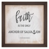 "Faith is the Only Anchor" Rustic Framed Quote