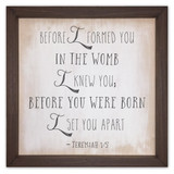 "Before I Formed You" Rustic Framed Quote