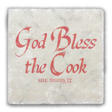 God Bless the Cook (She Needs It) Tumbled Stone Coaster