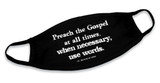 "Preach The Gospel At All Times"  Black Cotton Face Masks (Pack of 6)