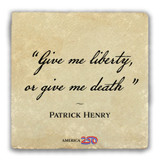 "Give Me Liberty, Or Give Me Death" Tumbled Stone Coaster