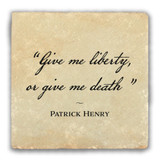 "Give Me Liberty, Or Give Me Death" Tumbled Stone Tile