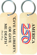 "Give Me Liberty, Or Give Me Death" Keychain