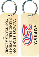 "Always Stand On Principle" Keychain