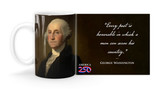 George Washington Quote "Every post is honorable in which a man can serve his country. ”   Mug