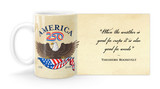 Theodore Roosevelt Quote  "When the weather is good for crops it is also good for weeds." with America250 Logo Mug
