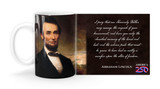 Abraham Lincoln Quote "I pray that our Heavenly Father may assuage the anguish of your bereavement" Mug