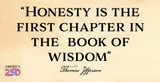 Thomas Jefferson Quote "Honesty is the first chapter” Bumper Sticker
