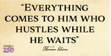 Thomas Edison Quote "Everything comes” Bumper Sticker