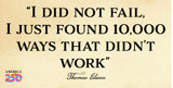 Thomas Edison Quote "I did not fail” Bumper Sticker
