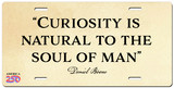 "Curiosity is Natural" License Plate