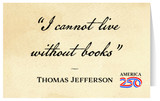 "I Cannot Live Without Books" Greeting Card