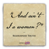 "Ain't I a Woman" Tumbled Stone Coaster