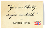 "Give Me Liberty, Or Give Me Death" Note Card