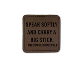 "Speak Softly" Iron-On Square Leather Patch