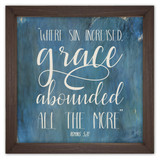 Romans 5:20 Framed Quote