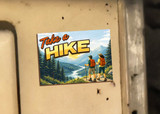 "Take a Hike" Hikers Magnet