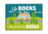 "Life Rocks" Magnet